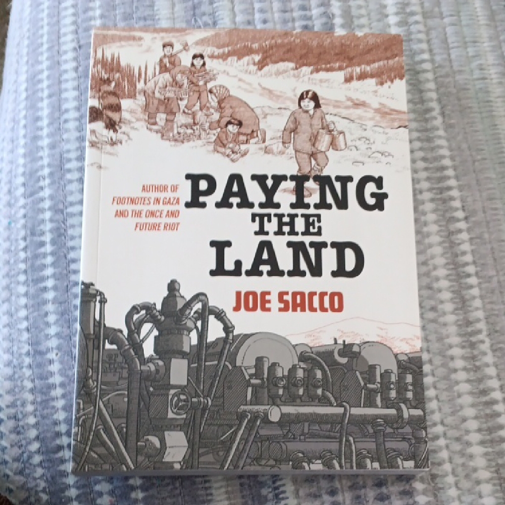 3/$15 Paying the Land by Joe Sacco